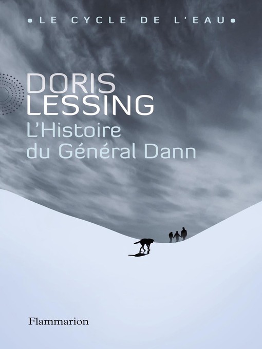 Title details for L'Histoire du Général Dann by Doris Lessing - Wait list